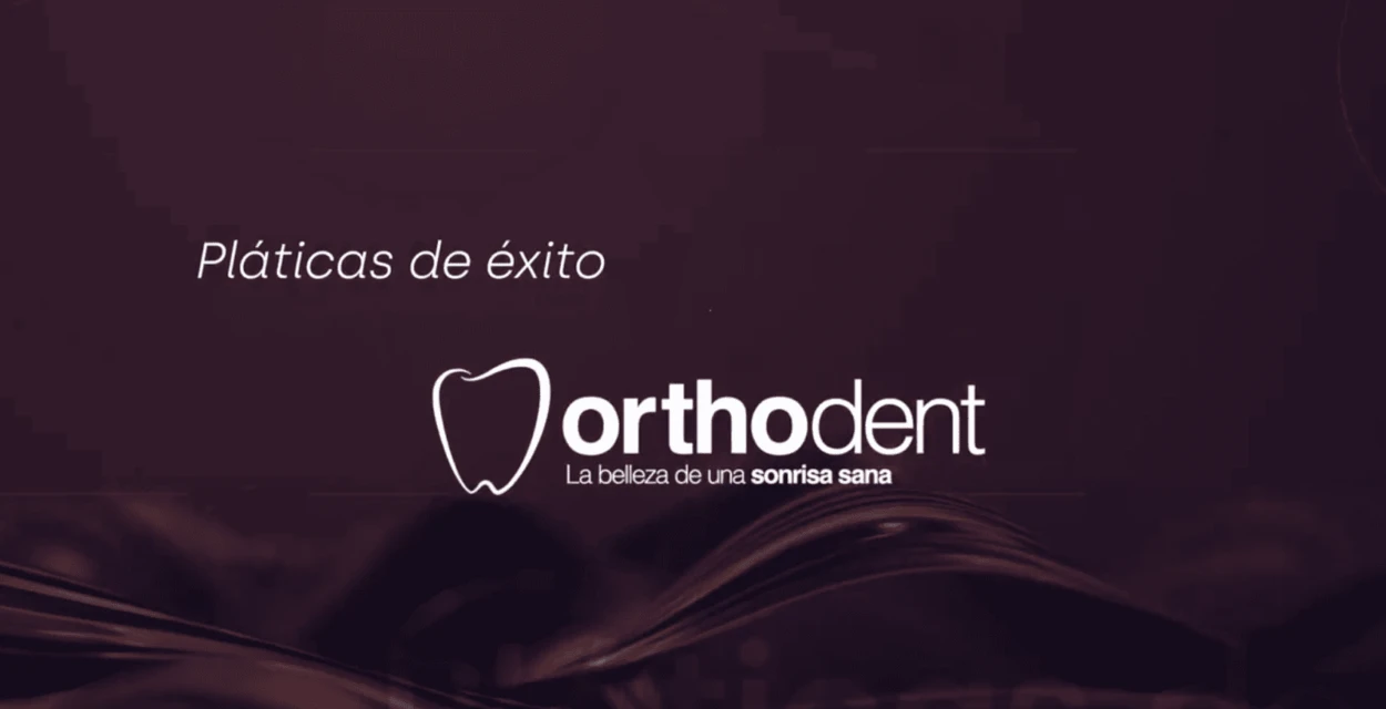 Plática de éxito Orthodent